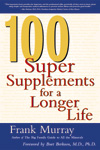 Title details for 100 Super Supplements for a Longer Life by Frank Murray - Available